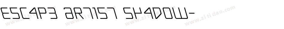 Escape Artist Shadow字体转换